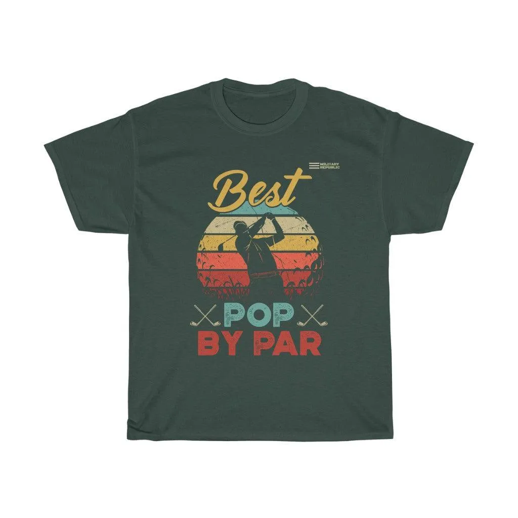 Best Pop By Par T-shirt