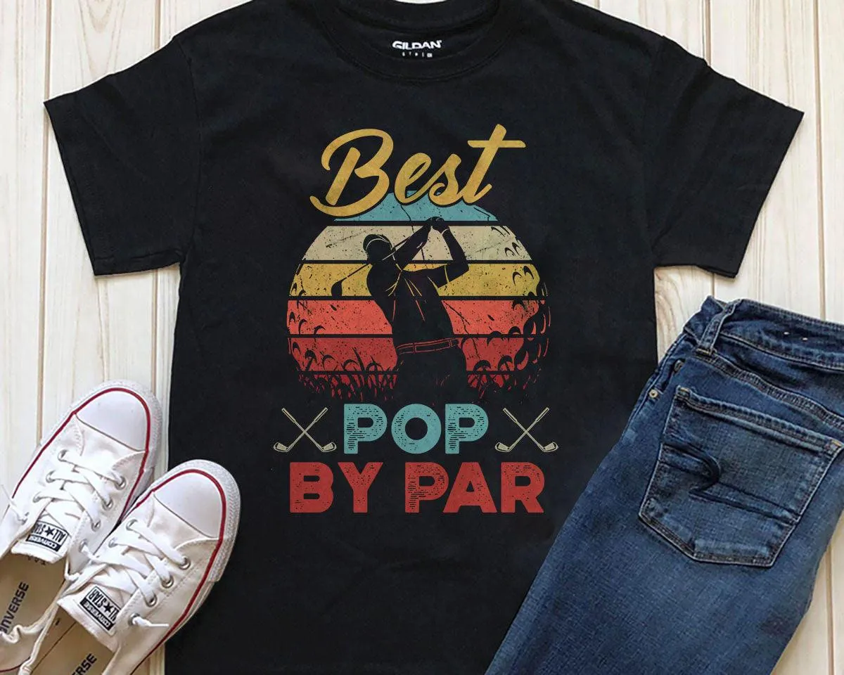 Best Pop By Par T-shirt