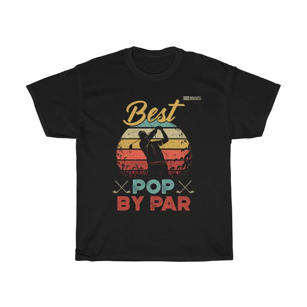 Best Pop By Par T-shirt