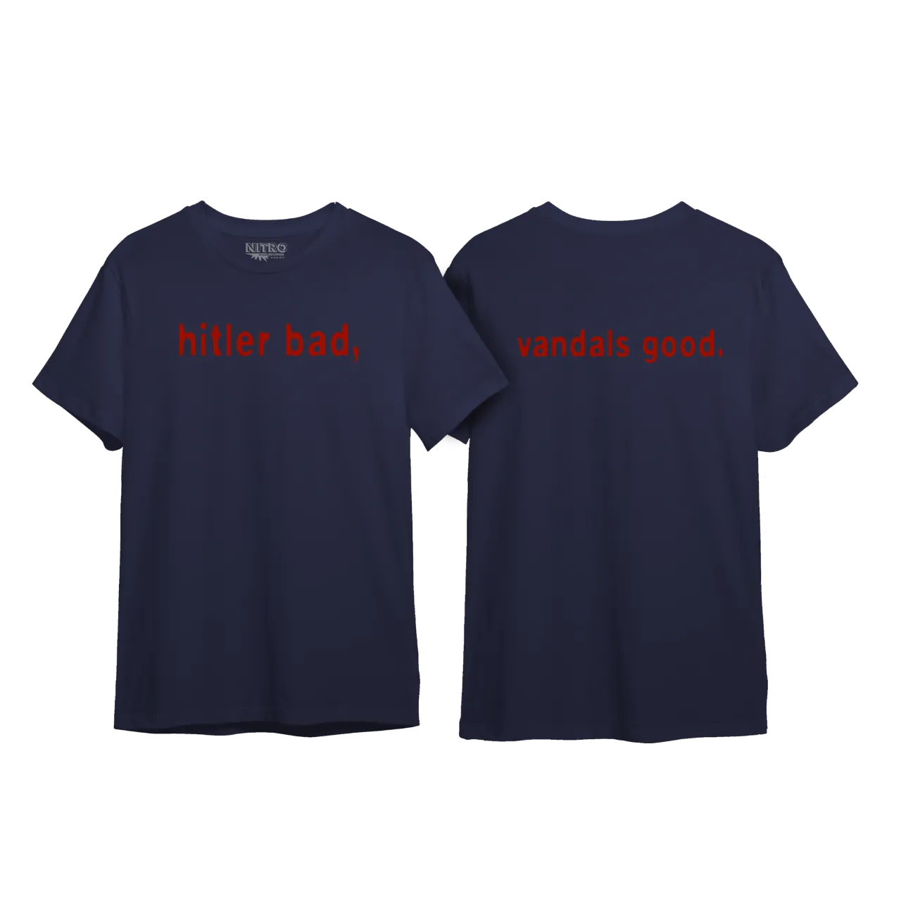 Hitler Bad, Vandals Good (Navy/Red T-Shirt)