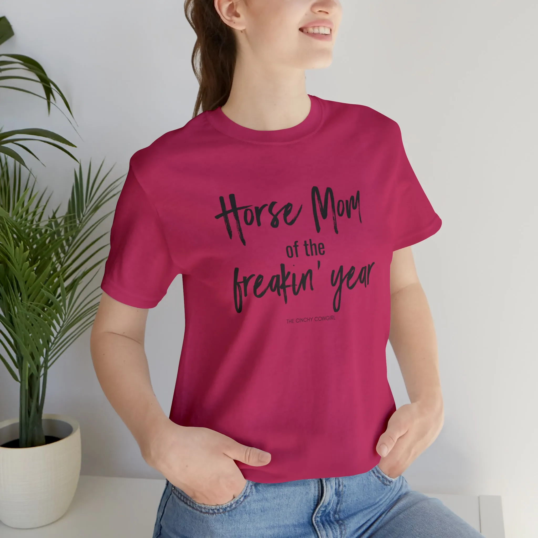 Horse Mom of the Freakin' Year Short Sleeve Tee