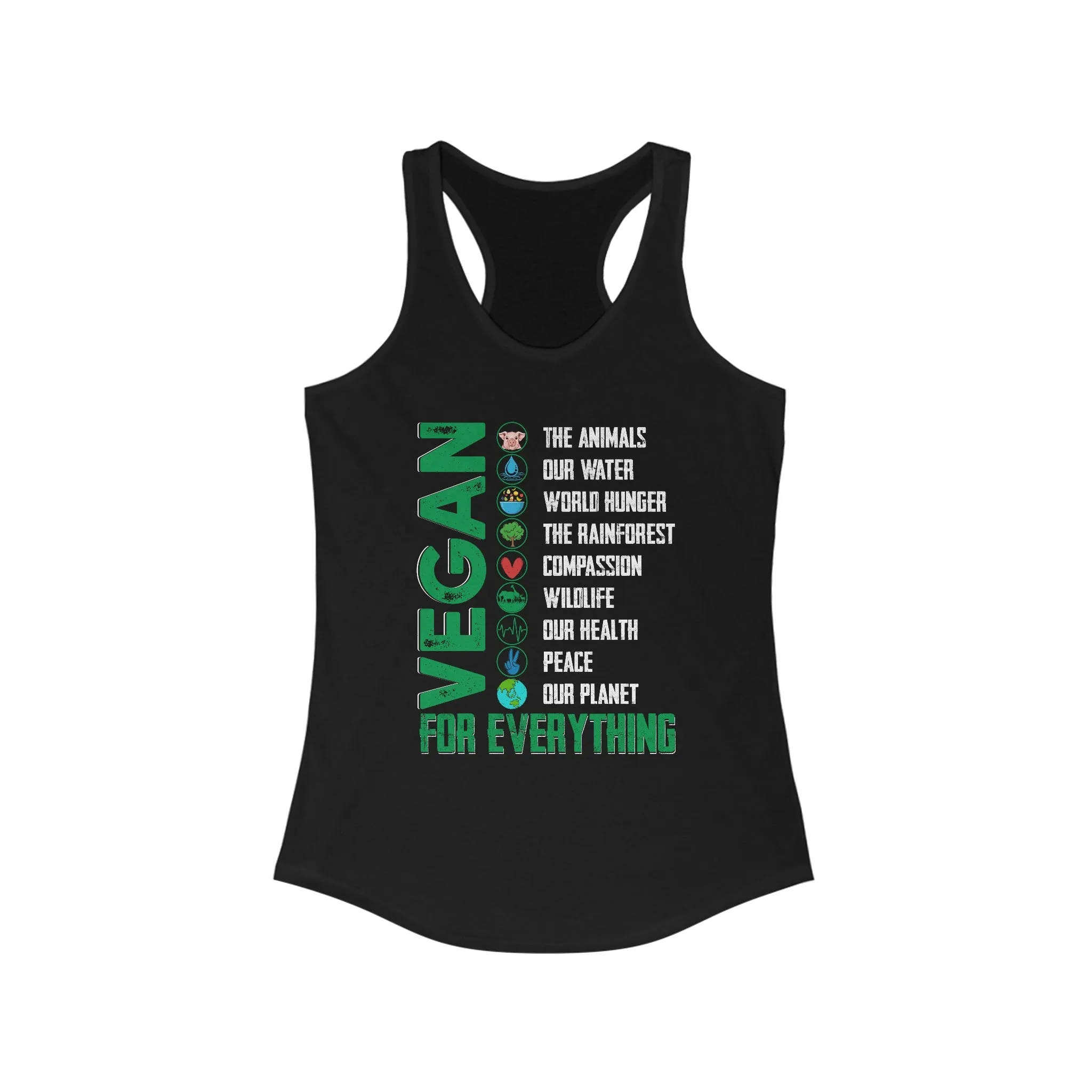 Vegan For Everything Women's Ideal Racerback Tank